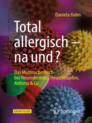 cover image of Total allergisch--na und?